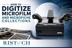 Digitization microfilm microfiche scanners Ristech